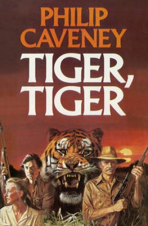 Tiger, Tiger by Philip Caveney