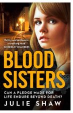 Blood Sisters Can a Pledge  Made for Life Endure Beyond Death