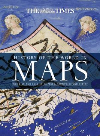 The History Of The World In Maps by The Times