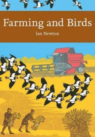 Collins New Naturalist Library - Farmland Birds by Ian Newton