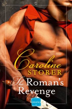 The Roman's Revenge by Caroline Storer