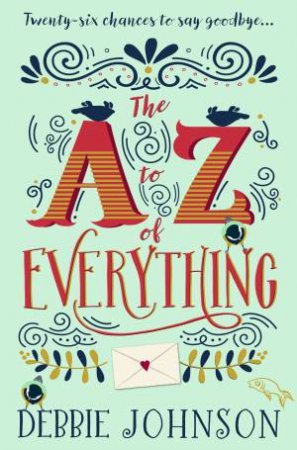 The A-Z of Everything by Debbie Johnson