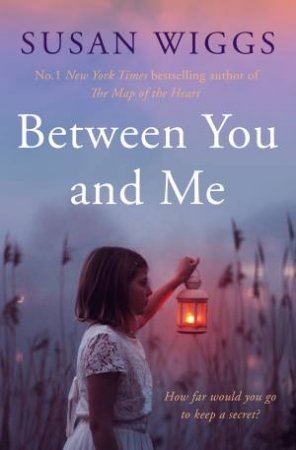 Between You And Me by Susan Wigg