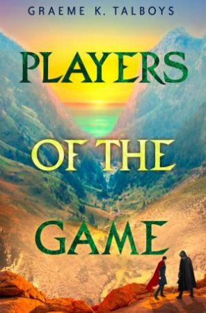 Players of the Game by Graeme Talboys