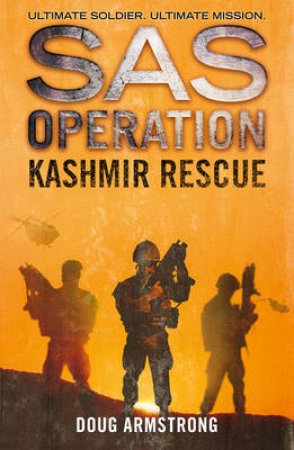 SAS Operation - Kashmir Rescue by Doug Armstrong