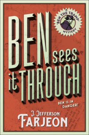 Ben Sees it Through by J. Jefferson Farjeon