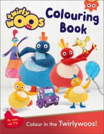 Twirlywoos Colouring Book by Various