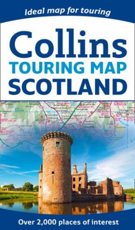 Collins Touring Map: Scotland by Various