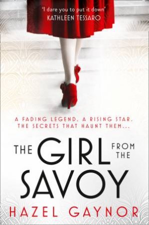 The Girl From The Savoy by Hazel Gaynor