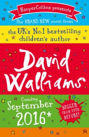 David Walliams New Novel 2016 by David Walliams