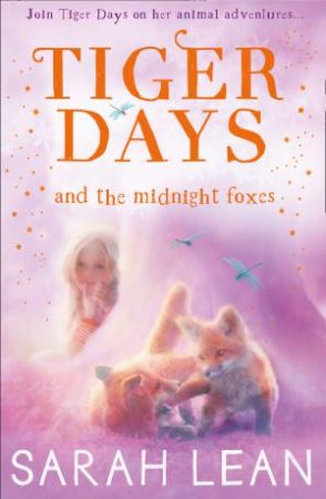 The Midnight Foxes by Sarah Lean