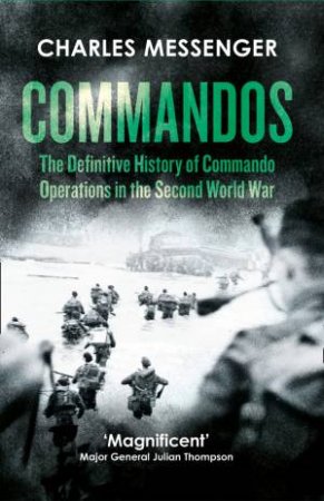 Commandos by Charles Messenger