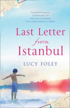 Last Letter From Istanbul by Lucy Foley