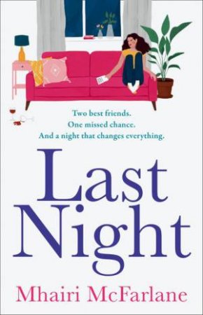 Last Night by Mhairi McFarlane