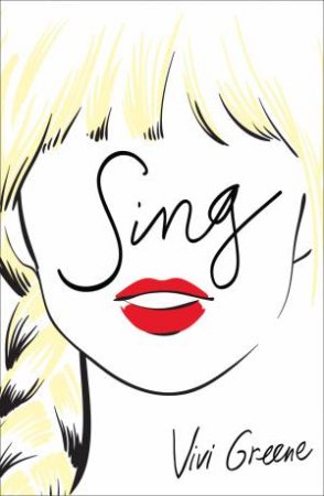 Sing by Vivi Greene