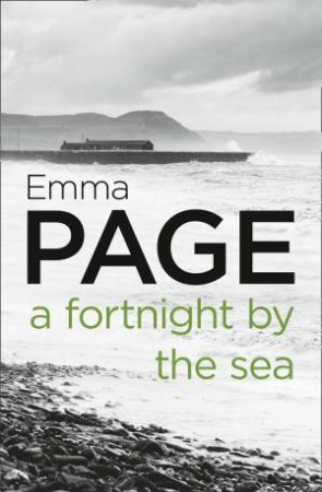 A Fortnight By the Sea by Emma Page