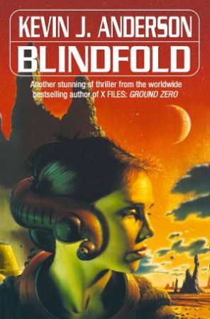 Blindfold by Kevin J Anderson