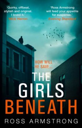 The Girls Beneath by Ross Armstrong