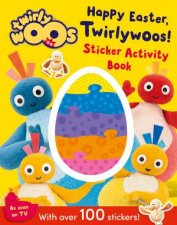 Happy Easter Twirlywoos Sticker Activity Book