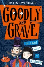 Goodly And Grave In A Bad Case Of Kidnap