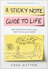 A Sticky Note Guide To Life