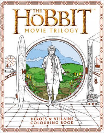 The Hobbit Movie Trilogy Colouring Book by J R R Tolkien