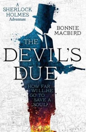 The Devil's Due by Bonnie MacBird