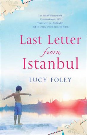 Last Letter From Istanbul by Lucy Foley