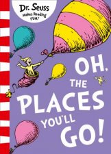 Oh The Places Youll Go Yellow Back Book Edition