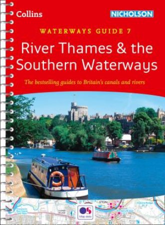 Collins Nicholson Waterways Guides - River Thames And Southern WaterwaysNo. 7 [New Edition] by Collins Maps