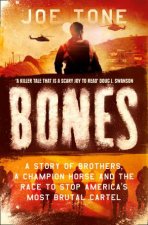 Bones A Champion Horse A Violent Drug Cartel And The Race To Save A Sport Under Siege