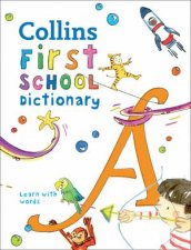 Collins First School Dictionary Illustrated Learning Support For Age 5