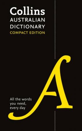 Collins Australian Compact Dictionary by Various