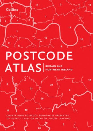 Postcode Atlas Of Britain And Northern Ireland [New Edition] by Collins Maps