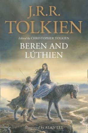 Beren And Luthien by JRR Tolkien