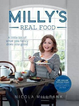 Millys Real Food by Nicola Millbank