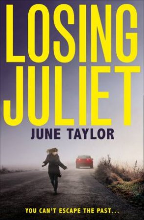 Losing Juliet by June Taylor