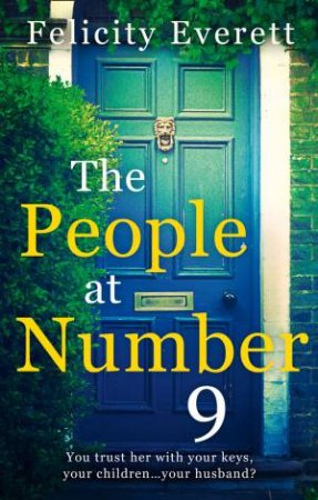 The People At Number 9 by Felicity Everett