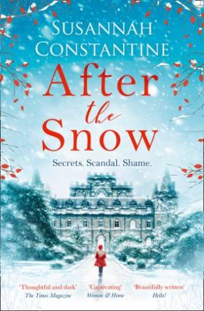 After the Snow by Susannah Constantine