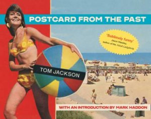 Postcard From The Past by Tom Jackson