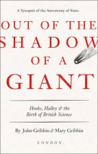 In The Shadow Of A Giant Hooke Halley And The Birth Of British Science