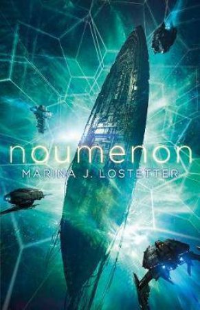 Noumenon by Marina J Lostetter