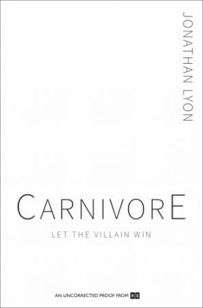 Carnivore by Jonathon Lyon