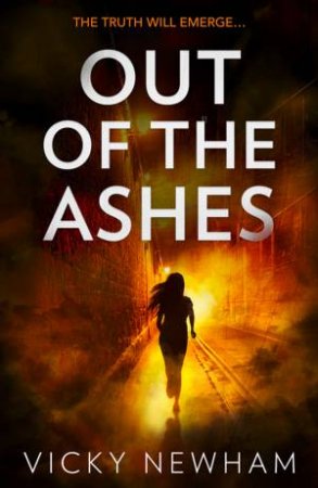 Out Of The Ashes by Vicky Newham