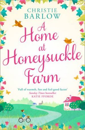 A Home At Honeysuckle Farm by Christie Barlow