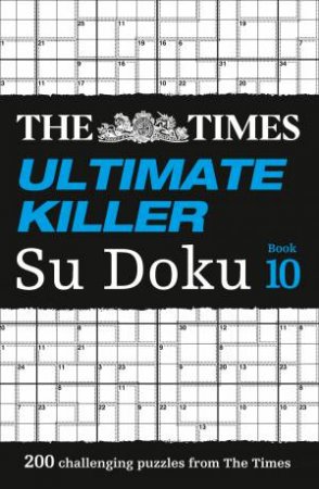 200 Of The Deadliest Su Doku Puzzles by The Times Mind Games