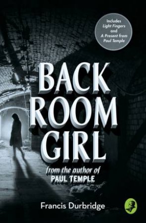 Back Room Girl by Francis Durbridge