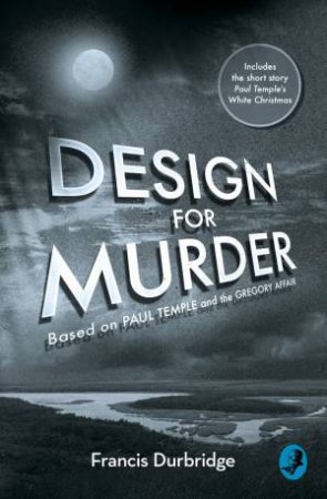 Design For Murder by Francis Durbridge