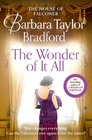 The Wonder of It All by Barbara Taylor Bradford