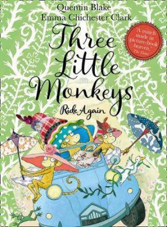 Three Little Monkeys 2 by Quentin Blake & Emma Chichester Clark